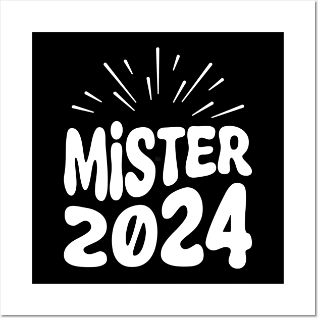 Mister 2024 Wall Art by MZeeDesigns